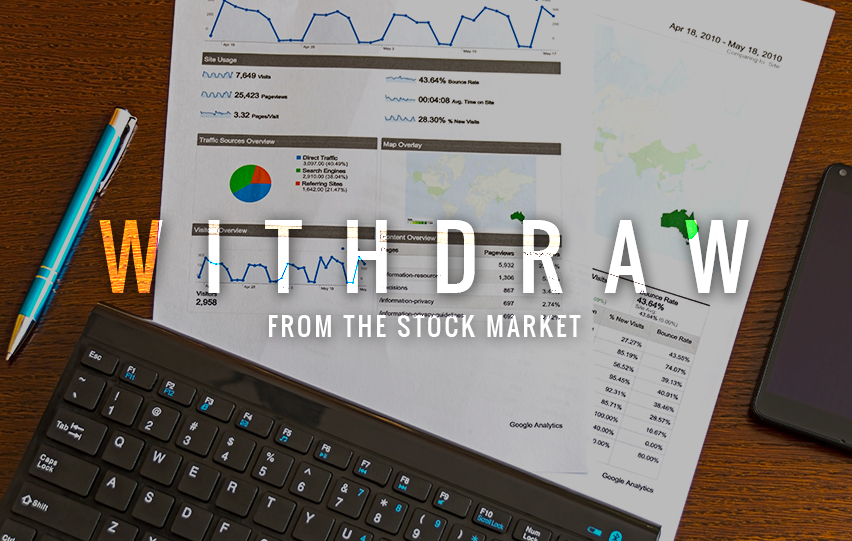Withdraw From The Stock Market During a Pandemic
