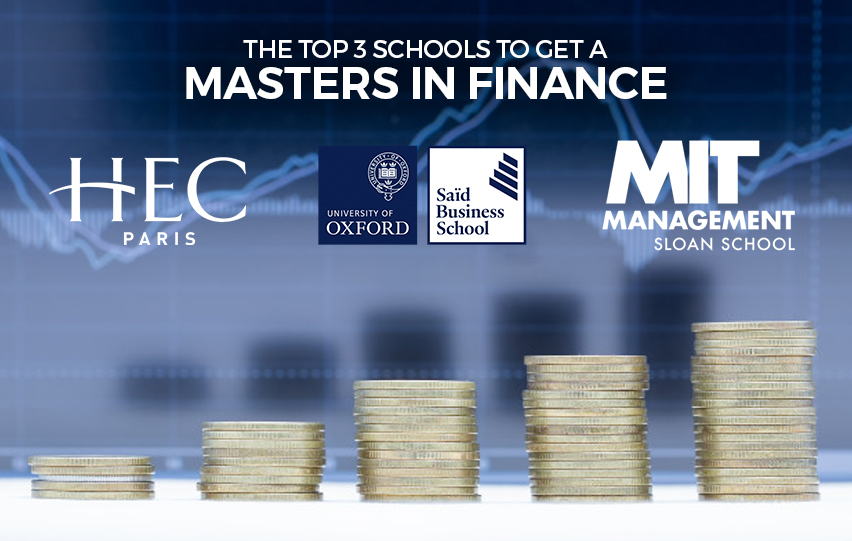 The Top 3 Schools to Get a Masters in Finance At