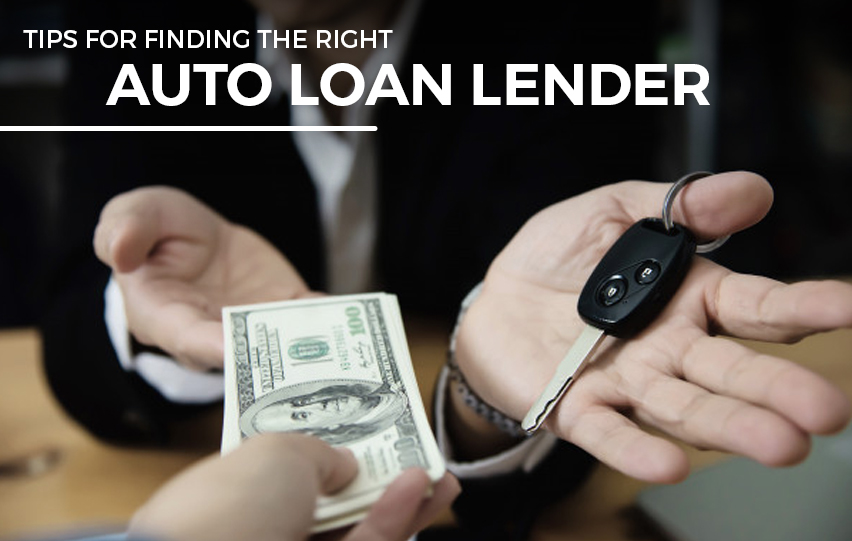 Tips for Finding the Right Auto Loan Lender