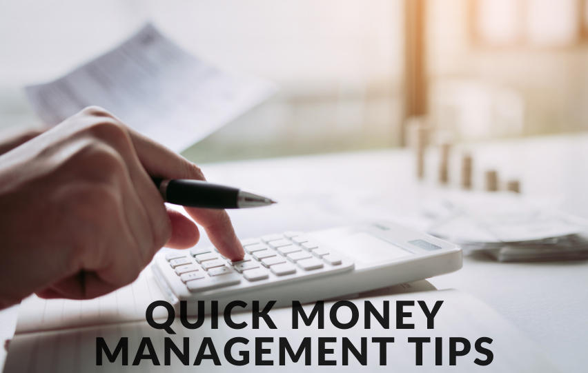 Implement These Quick Money Management Tips Today